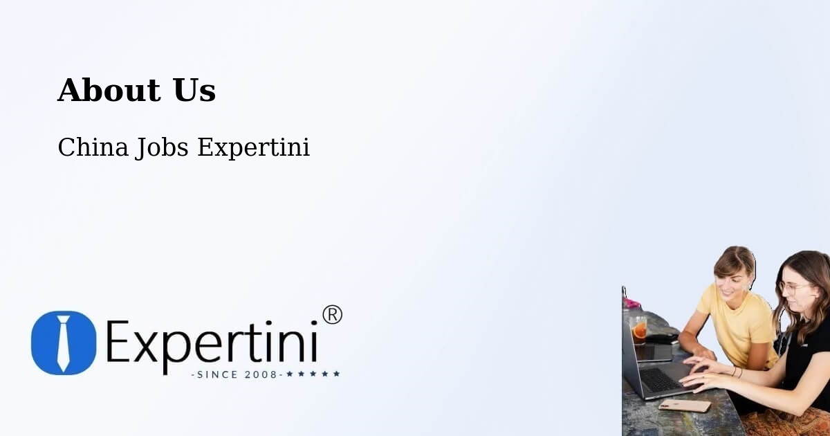 About Expertini Recruitment Platform  – Jiaxing - Jiaxing, China Jobs Expertini